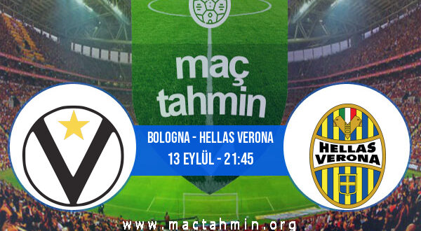 Bologna - Hellas Verona İddaa Analizi ve Tahmini 13 Eylül 2021