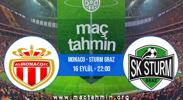 Monaco - Sturm Graz İddaa Analizi ve Tahmini 16 Eylül 2021
