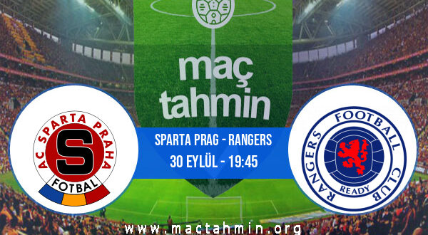 Sparta Prag - Rangers İddaa Analizi ve Tahmini 30 Eylül 2021