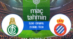 Elche - Espanyol İddaa Analizi ve Tahmini 23 Ekim 2021