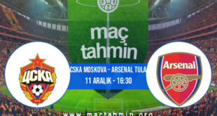 CSKA Moskova - Arsenal Tula İddaa Analizi ve Tahmini 11 Aralık 2021
