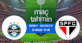 Gremio P. - Sao Paulo SP İddaa Analizi ve Tahmini 03 Aralık 2021