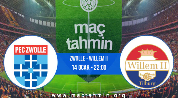 Zwolle - Willem II İddaa Analizi ve Tahmini 14 Ocak 2022