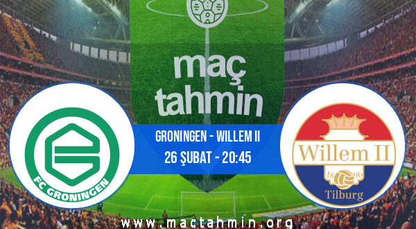 Groningen - Willem II İddaa Analizi ve Tahmini 26 Şubat 2022