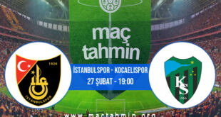 İstanbulspor - Kocaelispor İddaa Analizi ve Tahmini 27 Şubat 2022