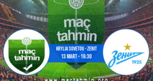 Krylia Sovetov - Zenit İddaa Analizi ve Tahmini 13 Mart 2022