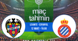 Levante - Espanyol İddaa Analizi ve Tahmini 12 Mart 2022