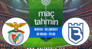Benfica - Belenenses İddaa Analizi ve Tahmini 09 Nisan 2022