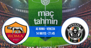 AS Roma - Venezia İddaa Analizi ve Tahmini 14 Mayıs 2022