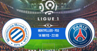 Montpellier - PSG İddaa Analizi ve Tahmini 14 Mayıs 2022