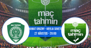 Akhmat Grozny - Krylia Sovetov İddaa Analizi ve Tahmini 27 Ağustos 2022