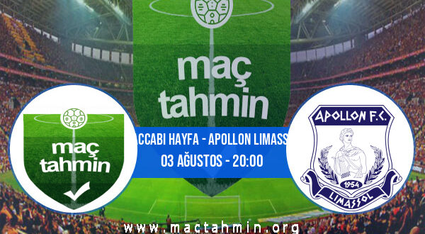 Maccabi Hayfa - Apollon Limassol İddaa Analizi ve Tahmini 03 Ağustos 2022