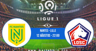 Nantes - Lille İddaa Analizi ve Tahmini 12 Ağustos 2022