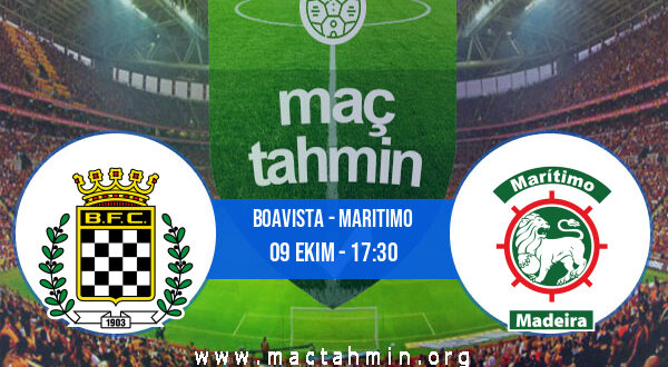 Boavista - Maritimo İddaa Analizi ve Tahmini 09 Ekim 2022