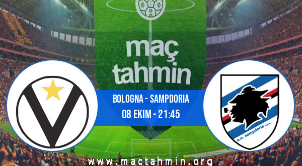 Bologna - Sampdoria İddaa Analizi ve Tahmini 08 Ekim 2022