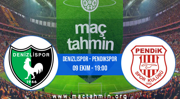 Denizlispor - Pendikspor İddaa Analizi ve Tahmini 09 Ekim 2022