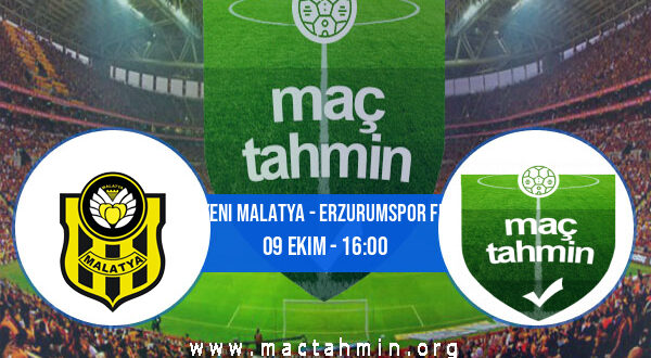 Yeni Malatya - Erzurumspor FK İddaa Analizi ve Tahmini 09 Ekim 2022