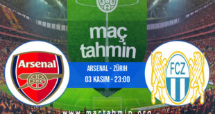 Arsenal - Zürih İddaa Analizi ve Tahmini 03 Kasım 2022