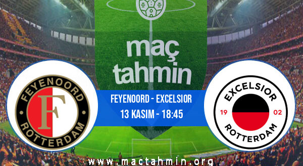 Feyenoord - Excelsior İddaa Analizi ve Tahmini 13 Kasım 2022