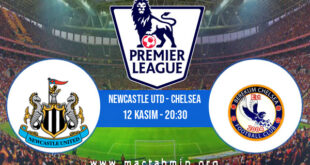 Newcastle Utd - Chelsea İddaa Analizi ve Tahmini 12 Kasım 2022