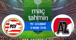 PSV - AZ Alkmaar İddaa Analizi ve Tahmini 12 Kasım 2022