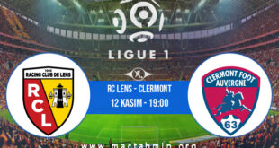 RC Lens - Clermont İddaa Analizi ve Tahmini 12 Kasım 2022