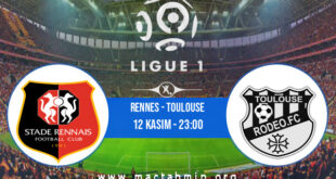 Rennes - Toulouse İddaa Analizi ve Tahmini 12 Kasım 2022