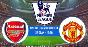 Arsenal - Manchester Utd İddaa Analizi ve Tahmini 22 Ocak 2023