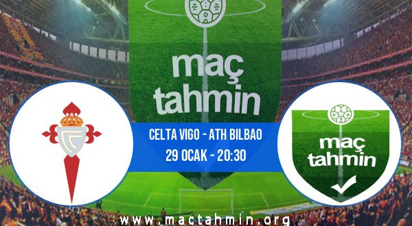 Celta Vigo - Ath Bilbao İddaa Analizi ve Tahmini 29 Ocak 2023