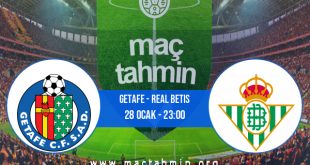 Getafe - Real Betis İddaa Analizi ve Tahmini 28 Ocak 2023
