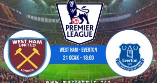 West Ham - Everton İddaa Analizi ve Tahmini 21 Ocak 2023