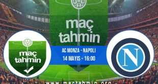 AC Monza - Napoli İddaa Analizi ve Tahmini 14 Mayıs 2023