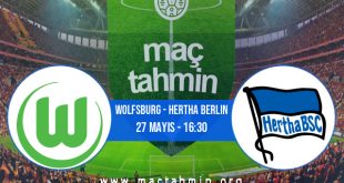 Wolfsburg - Hertha Berlin İddaa Analizi ve Tahmini 27 Mayıs 2023