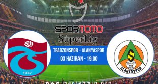 Trabzonspor - Alanyaspor İddaa Analizi ve Tahmini 03 Haziran 2023